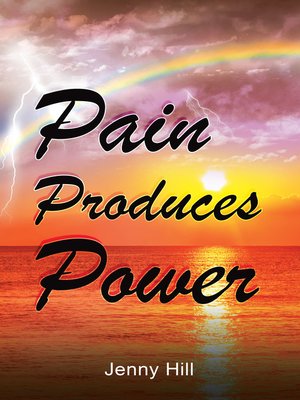 cover image of Pain Produces Power